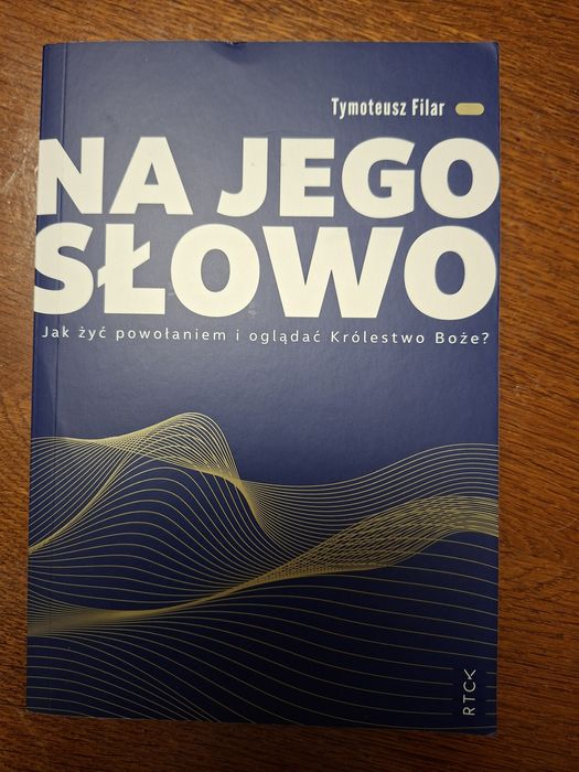 Na Jego słowo- Tymoteusz Filar