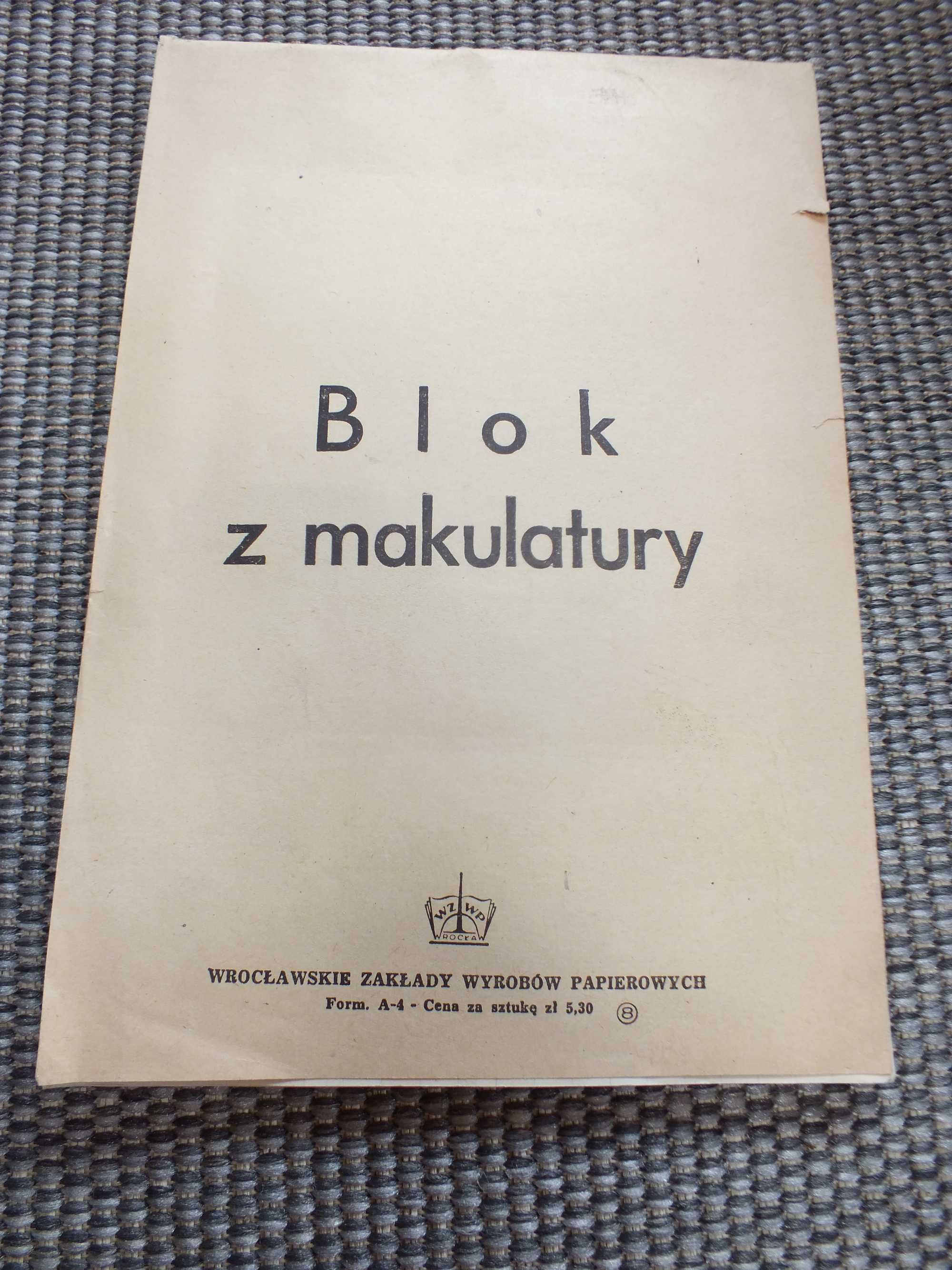 Blok z makulatury A-4 Wrocławskie zakłady wyrobów Papierniczych