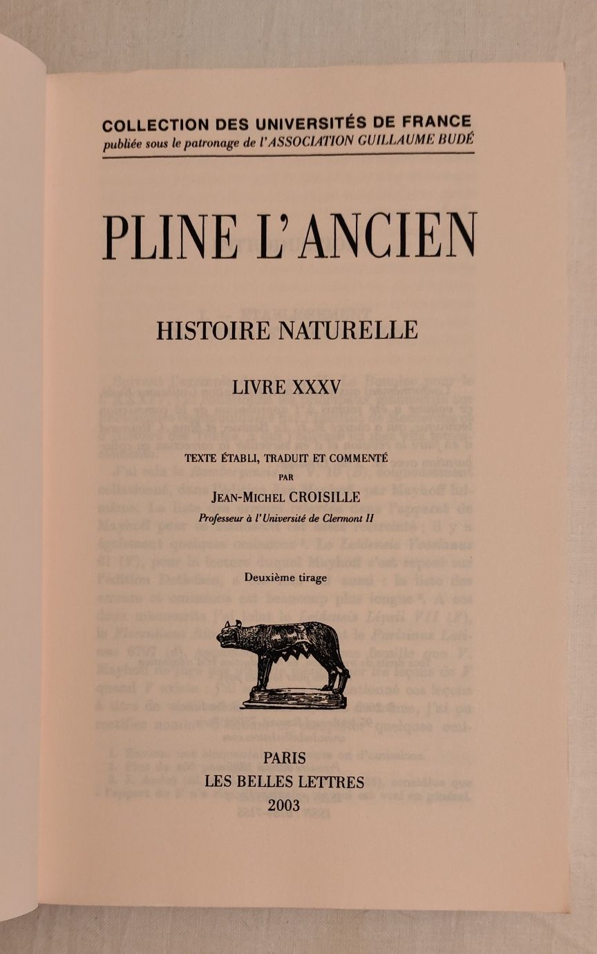 Pline L'Ancien - Livre III, XXXIII,XXXV,XXXVI,XXXVII
Histoire naturell