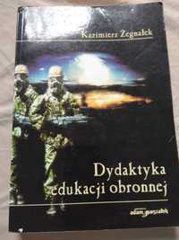 Dydaktyka edukacji obronnej Kazimierz Żegnałek dydaktyka wojskowa
