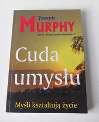 Cuda umysłu J. Murphy