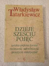 Dzieje sześciu pojęć. Władysław Tatarkiewicz