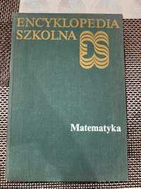 Encyklopedia szkolna - matematyka