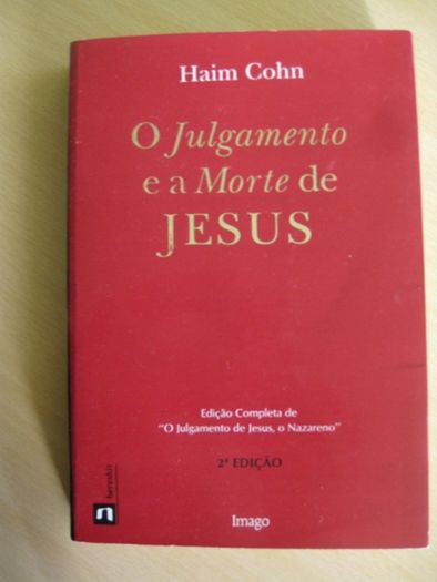 O Julgamento e a Morte de Jesus de Haim Cohn