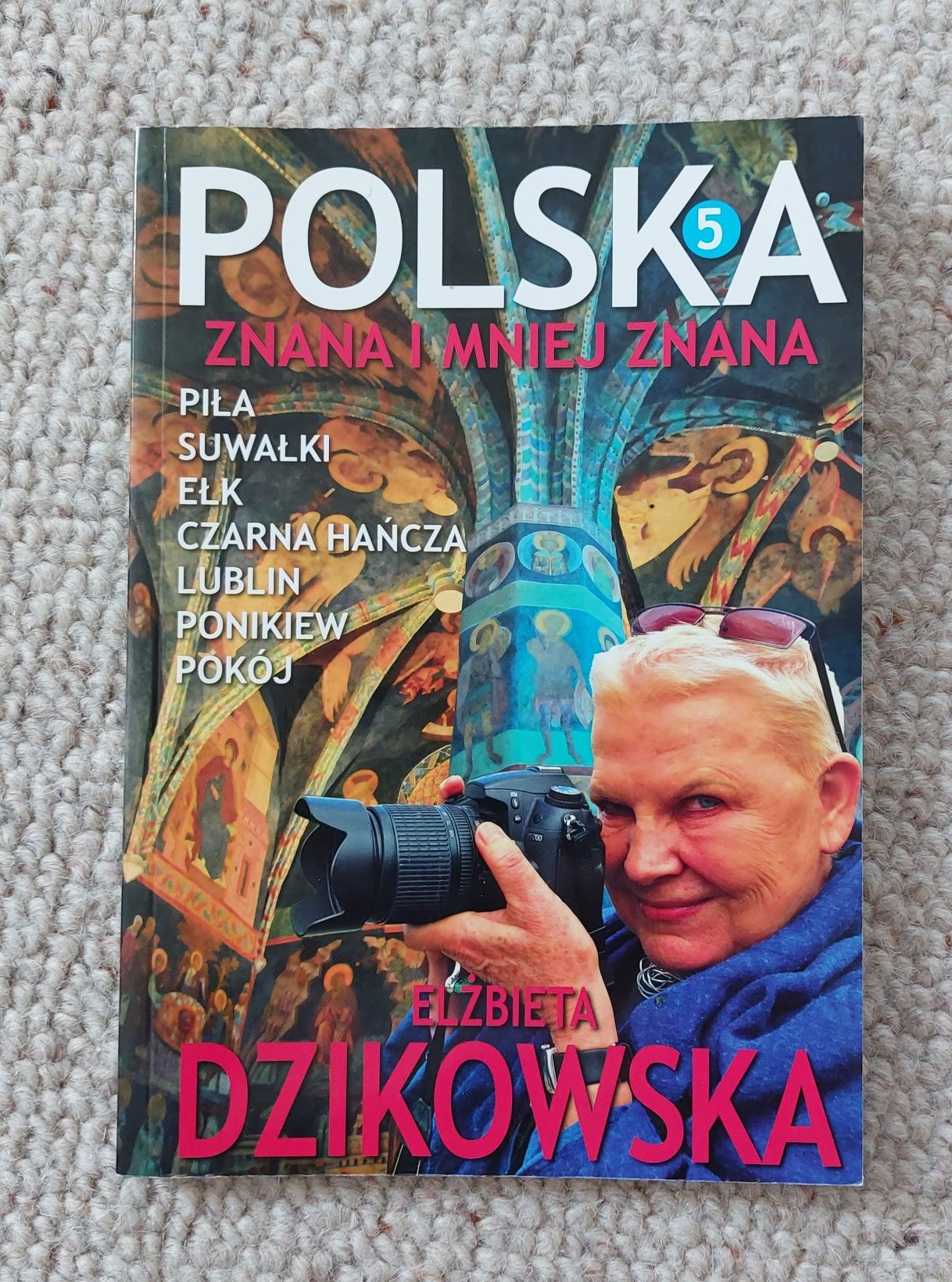 Polska znana i mniej znana Elżbieta Dzikowska