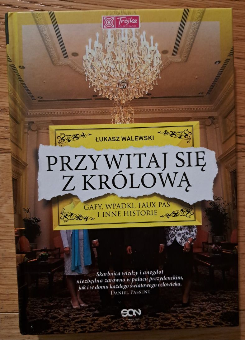 Przywitaj się z królową Łukasz Walewski