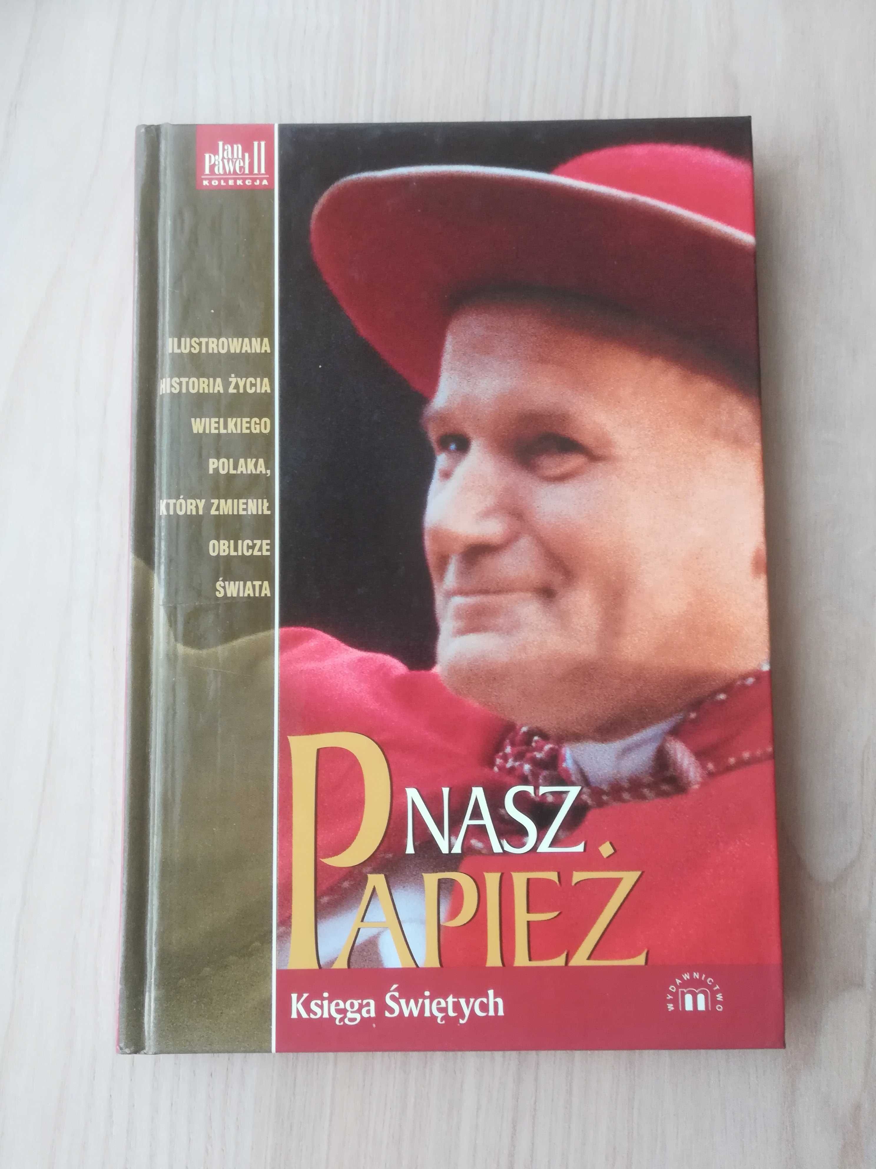 Nasz papież, Jan Paweł II - komplet 3 książek plus książka o Ojcu Pio
