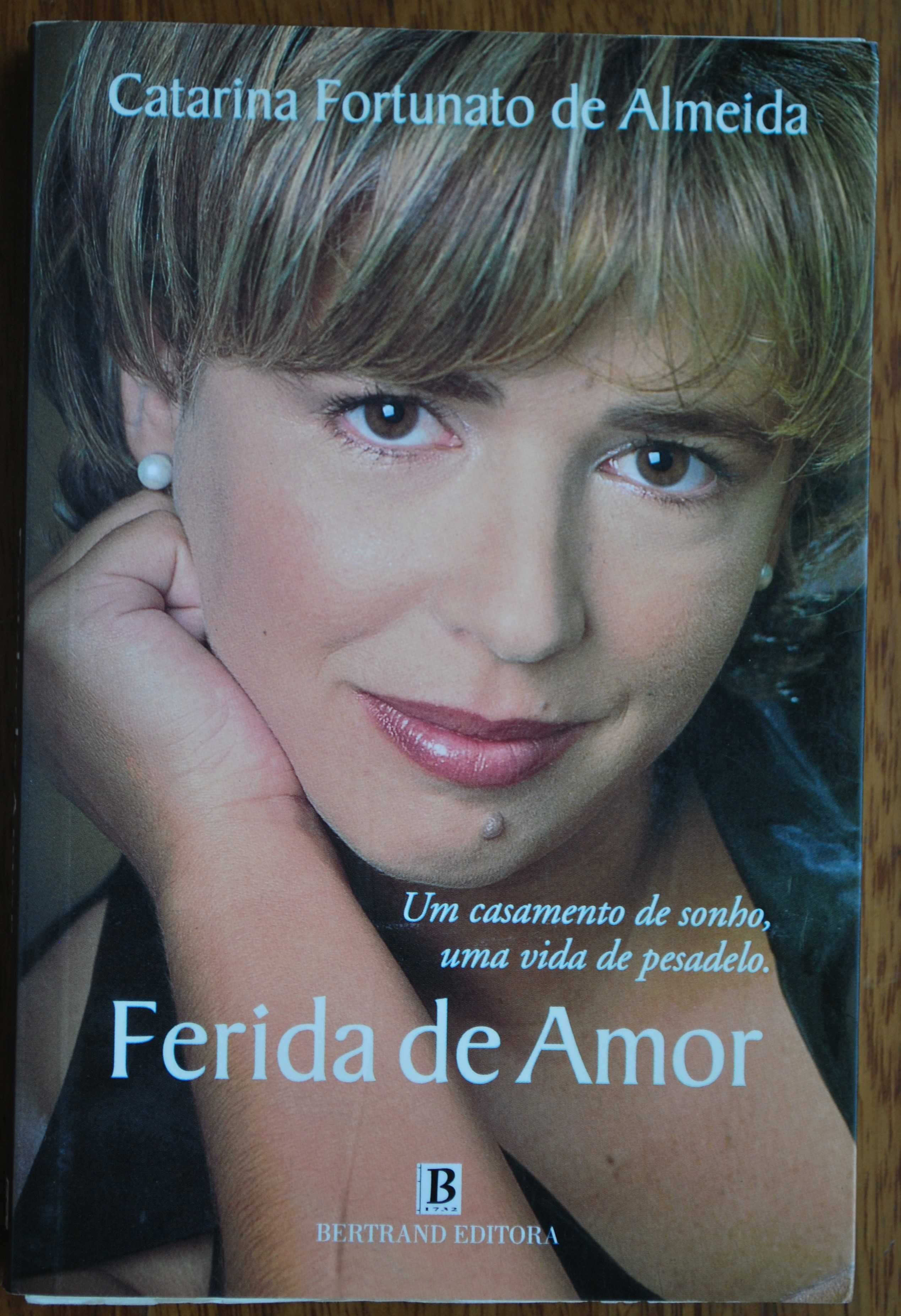 Ferida de Amor de Catarina Fortunato de Almeida