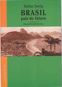 Brasil, país do futuro-Stefan Zweig-Feitoria dos Livros