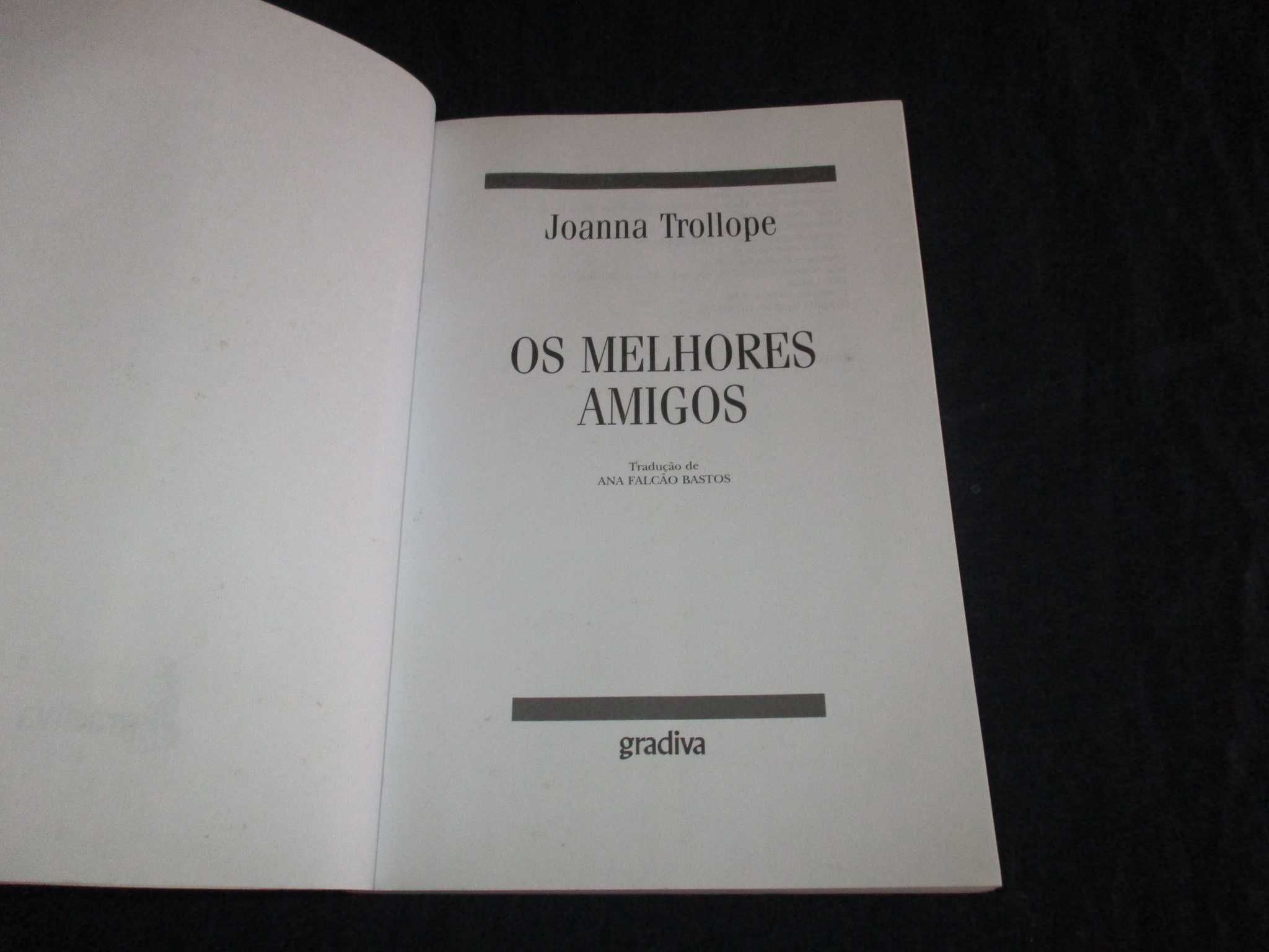 Livro Os Melhores Amigos Joanna Trollope