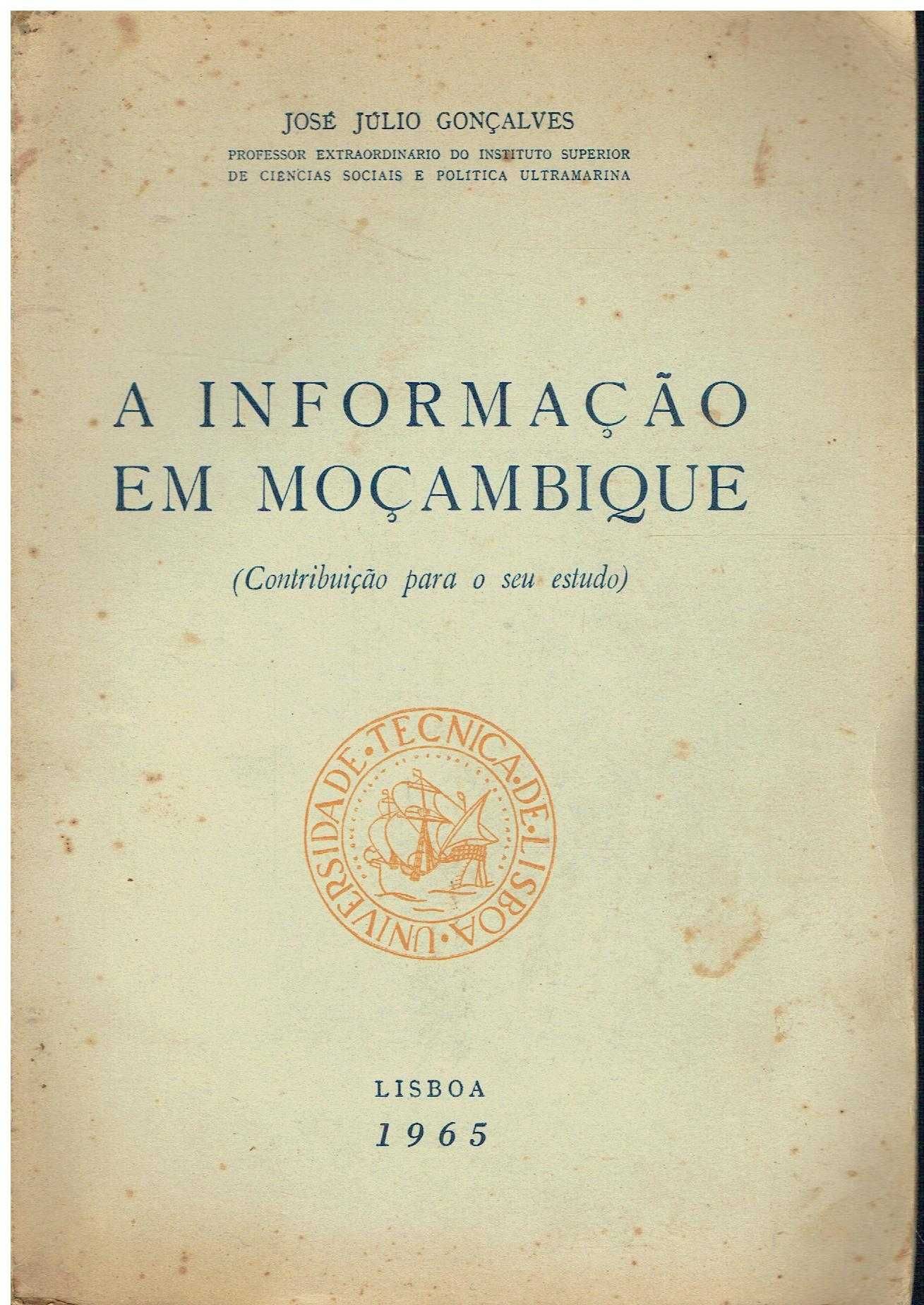 92 - A informação em Moçambique de José Júlio Gonçalves.../Autografado