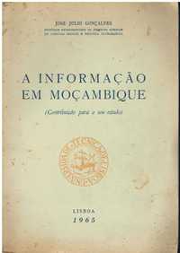 92 - A informação em Moçambique de José Júlio Gonçalves.../Autografado