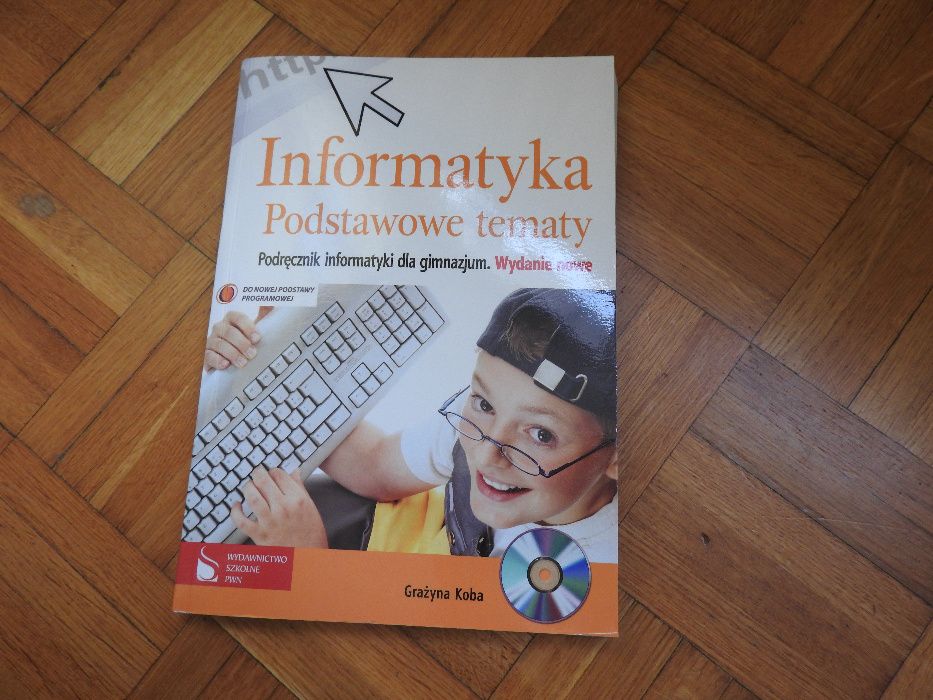 Informatyka podstawowe tematy Podręcznik PWN