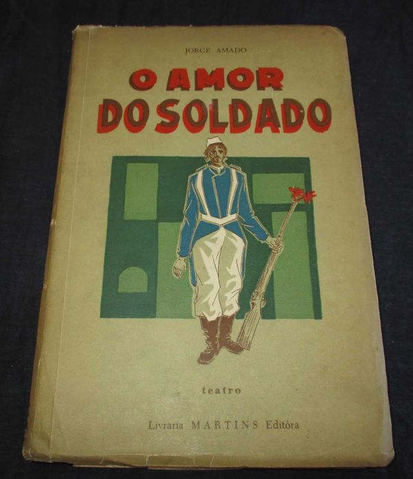 Livro O Amor do Soldado Jorge Amado 1960