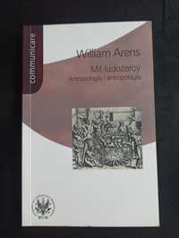 William Arens, Mit ludożercy. Antropologia i antropofagia