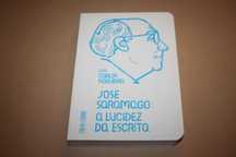 José Saramago: A Lucidez da Escrita// Carlos Nogueira