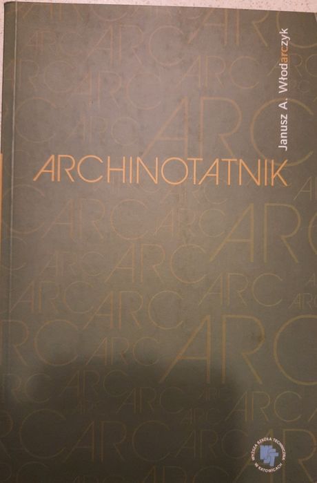 Archinotatnik. Janusz Włodarczyk