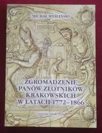Zgromadzenie Panów złotników krakowskich Cech i sztuka złotnicza