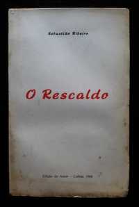 Sebastião Ribeiro - O Rescaldo