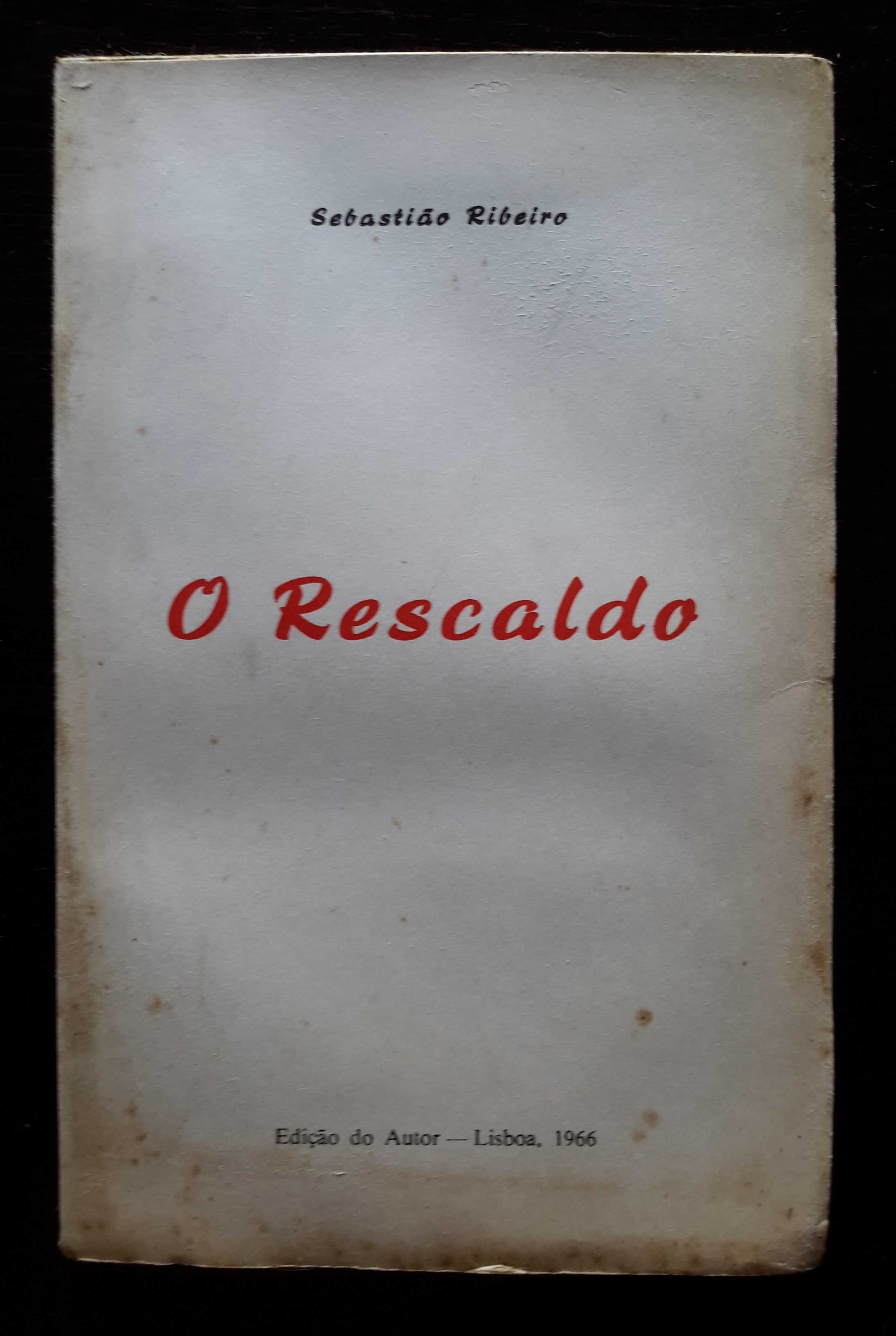 Sebastião Ribeiro - O Rescaldo