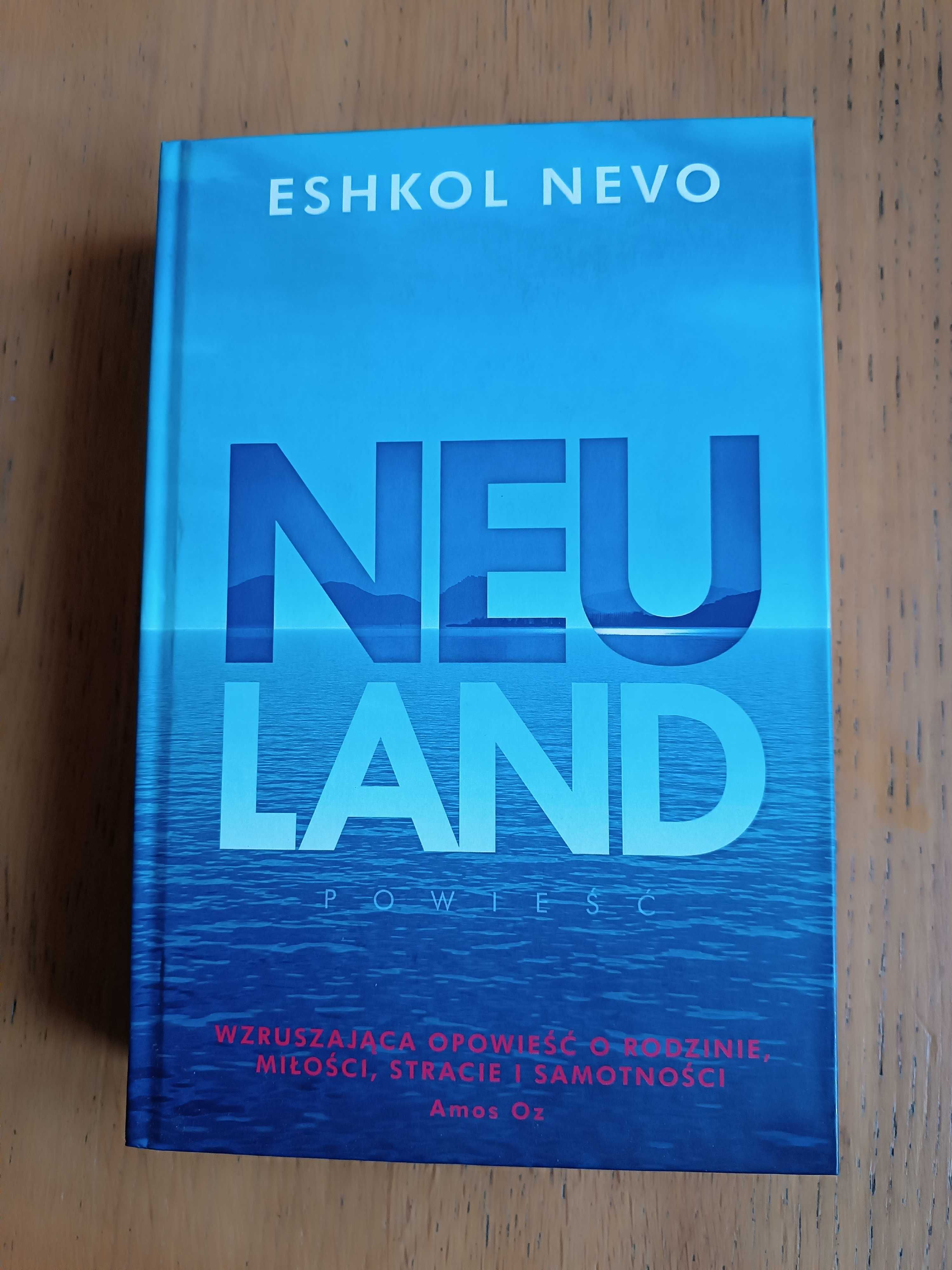 Eshkol Nevo - Neuland