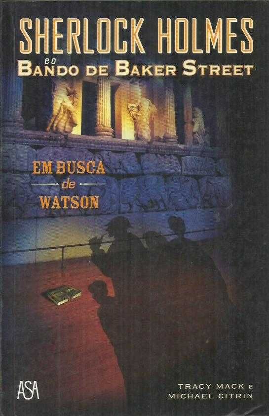 Colecção Sherlock Holmes e o bando de Baker Street