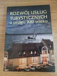 Rozwój usług turystycznych u progu XXI wieku