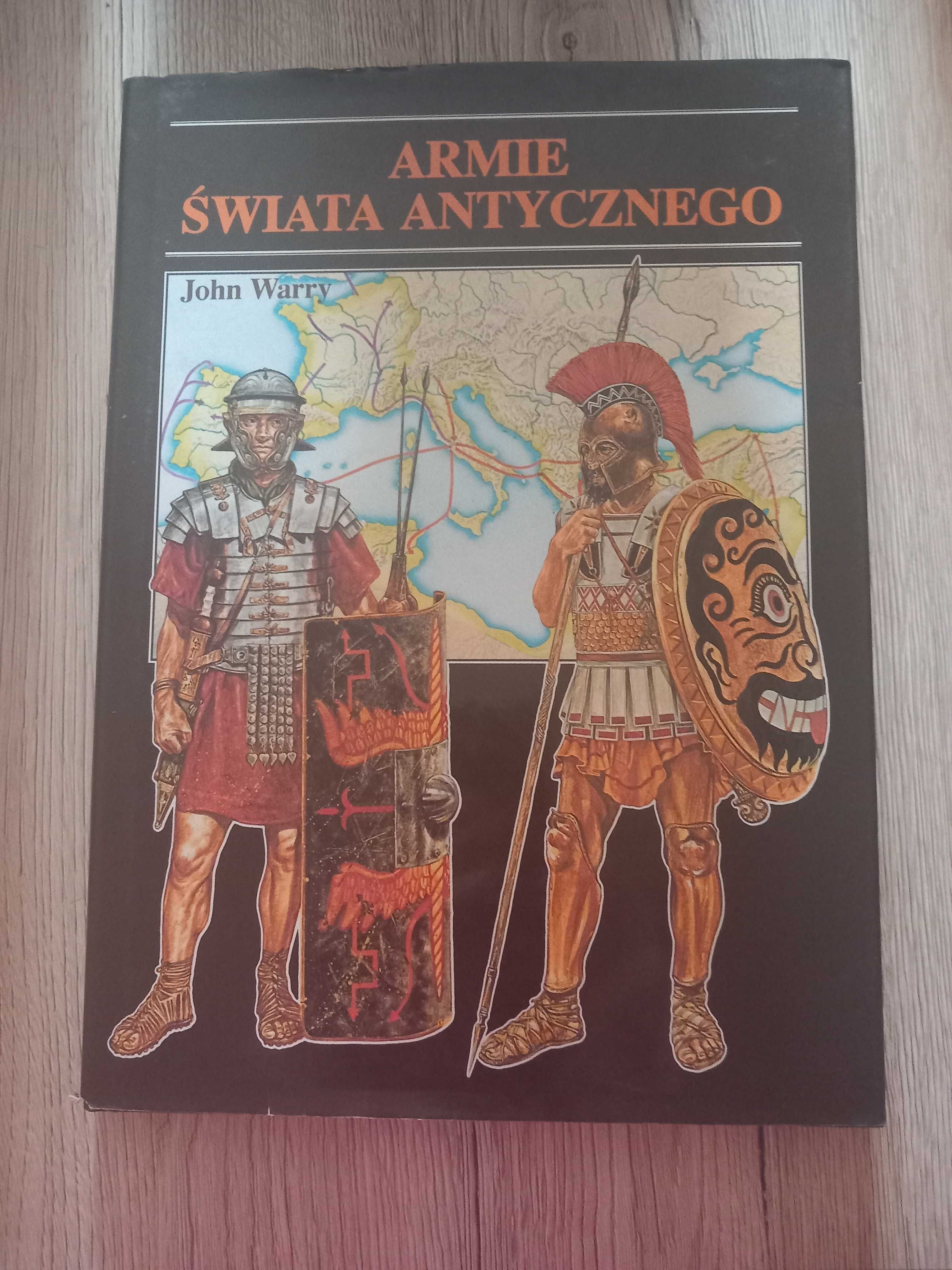Armie świata antycznego  John Warry