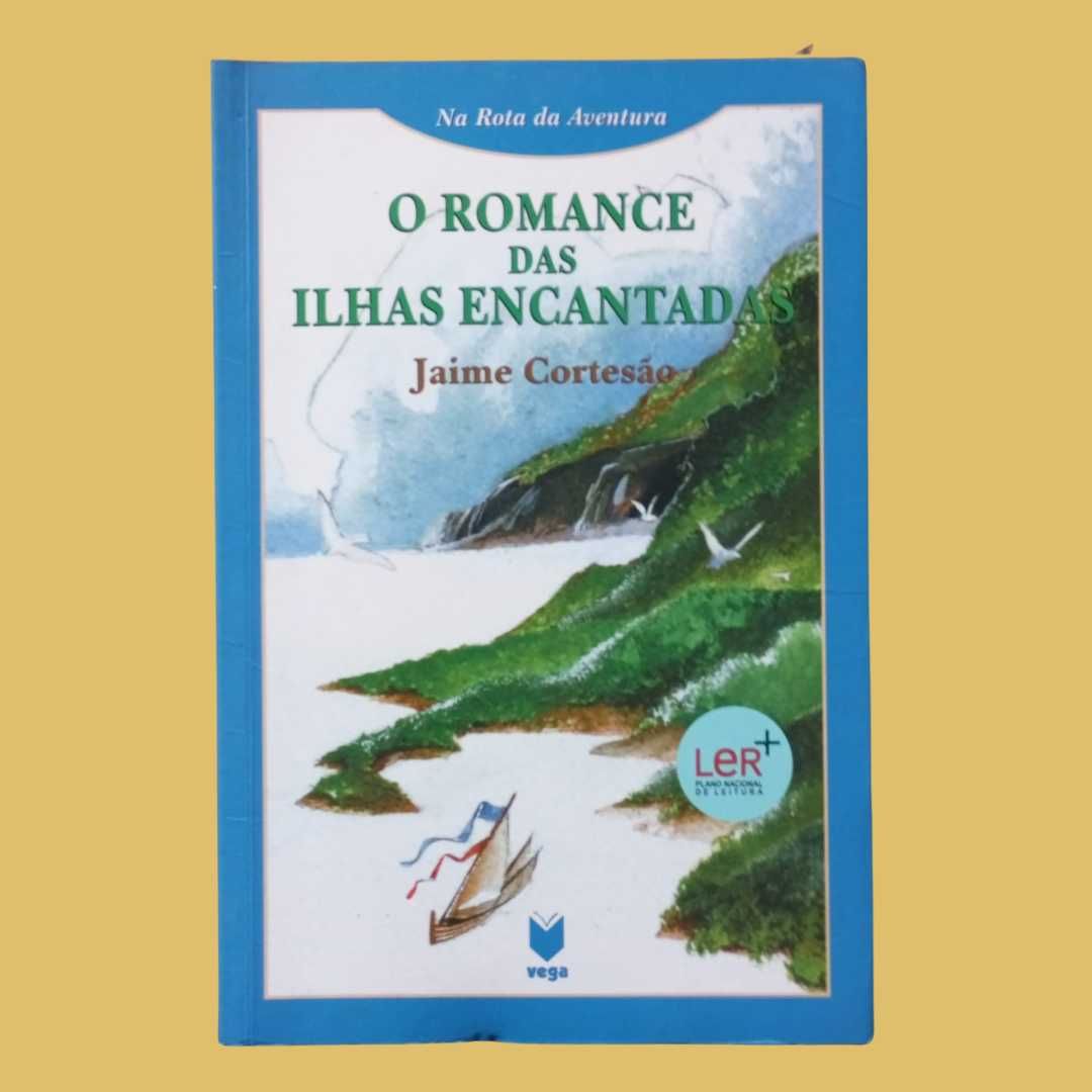 O Romance das Ilhas Encantadas - Jaime Cortesão