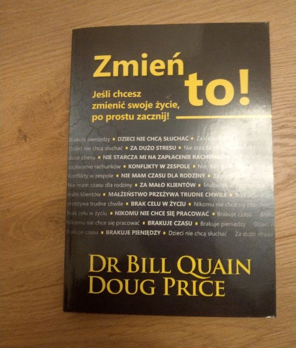 książka "Zmień to! Jeśli chcesz zmienić swoje życie, po prostu zacznij