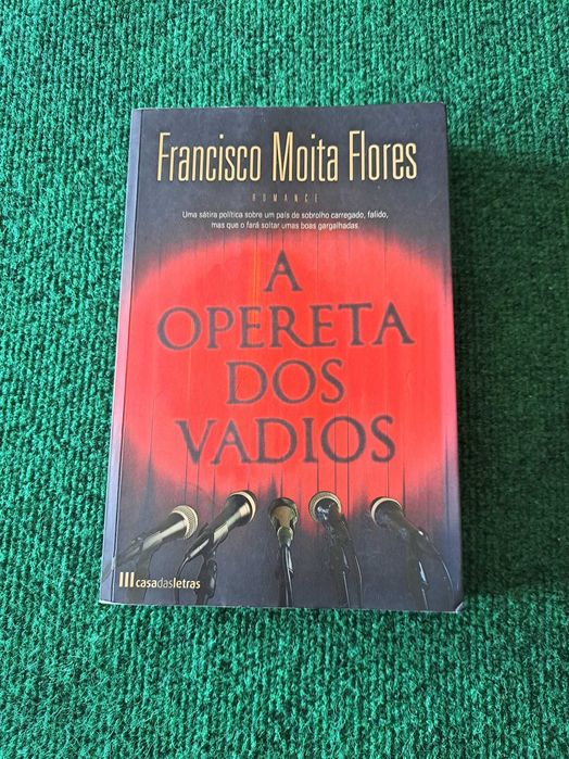 A Opereta dos Vadios (1.° Edição) - Francisco Moita Flores
