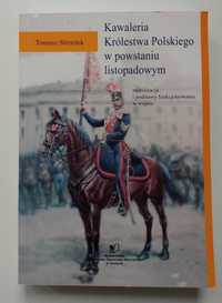 Kawaleria Królestwa Polskiego w powstaniu listopadowym Tomasz Strzeżek