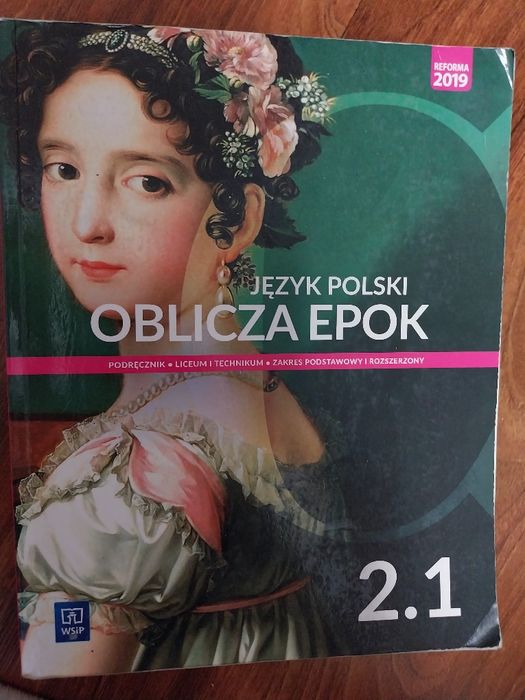 Oblicza epok 2.1 podręcznik, zakres podstawowy i rozszerzony