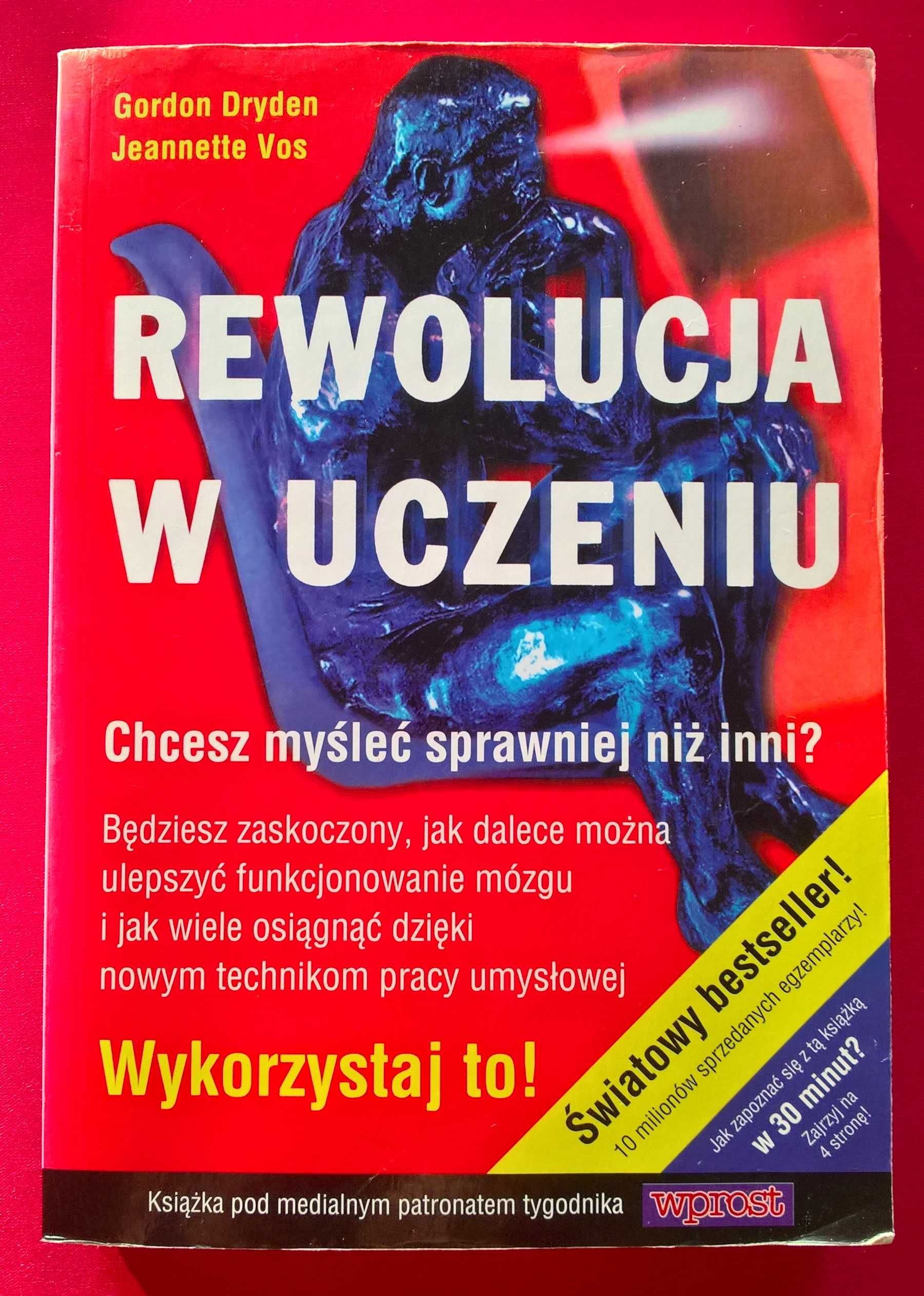 Rewolucja w uczeniu, Gordon Dryden, Jeanette Vos