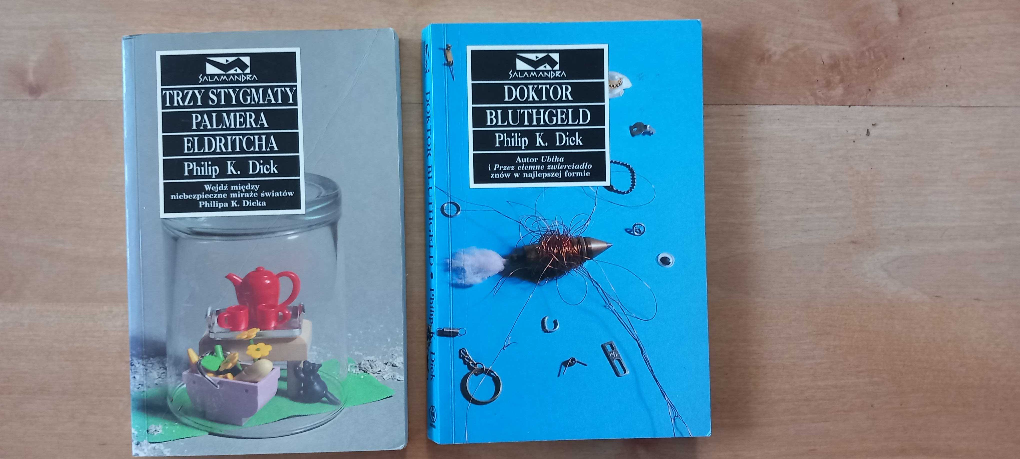 Doktor Bluthgeld Trzy stygmaty Palmera Eldritcha Philip Dick