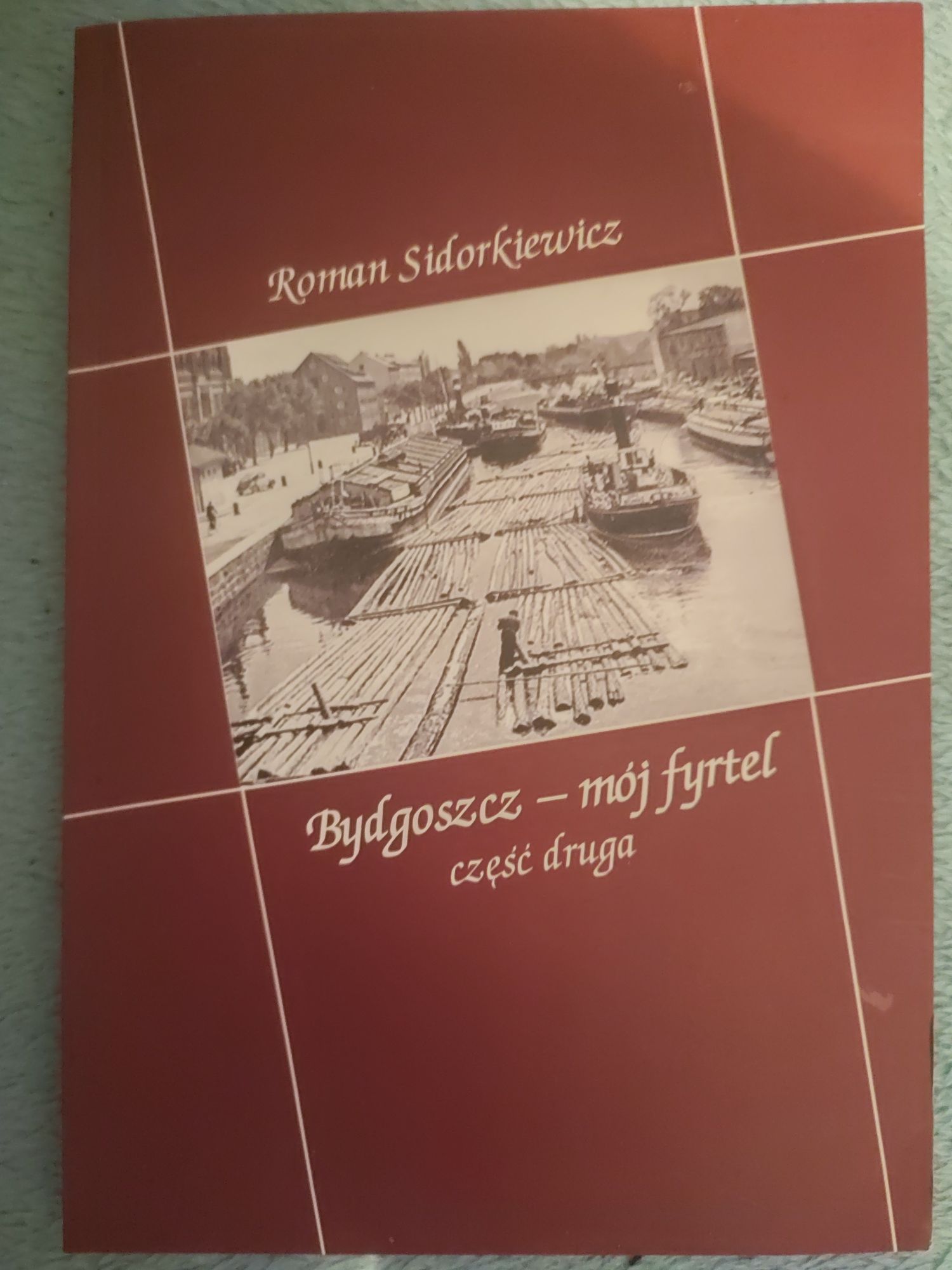 Bydgoszcz mój fyrtel część 2