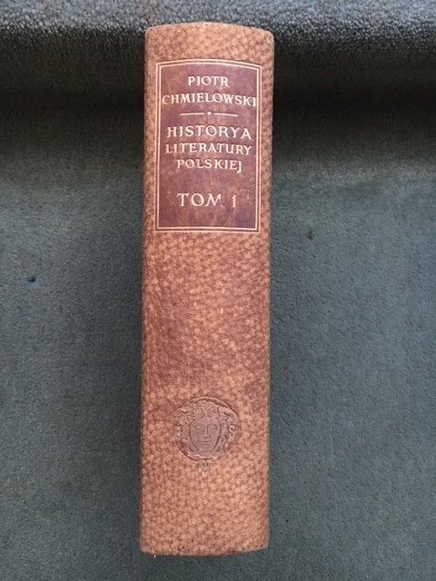 Historya Literatury Polskiej Piotr Chmielowski