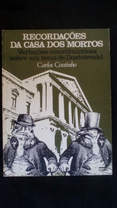 Recordações da Casa dos Mortos, de Carlos Coutinho