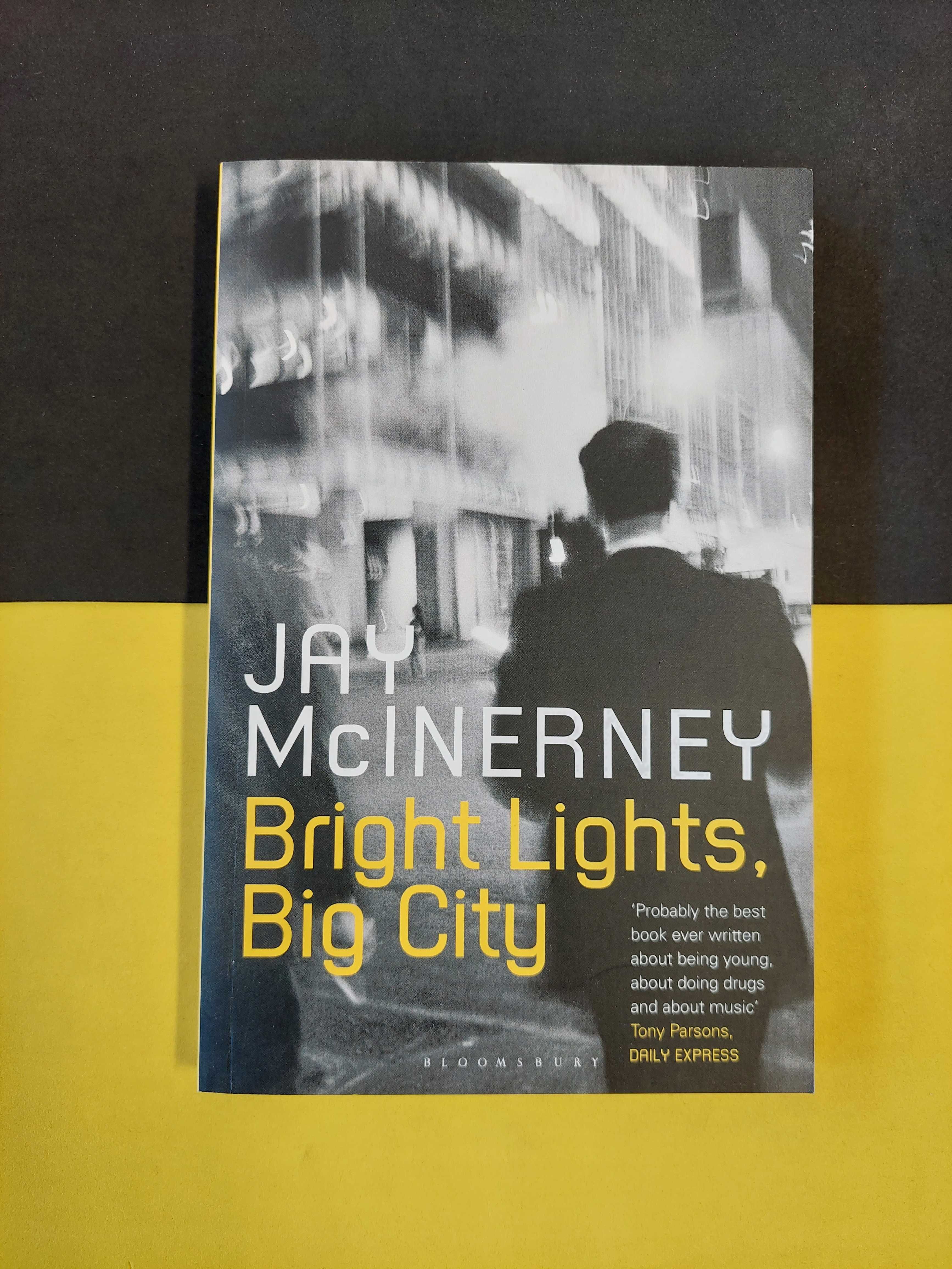 Jay Mcinerney - Bright lights, big city