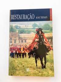 Restauração, Rose Tremain