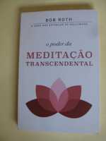 O Poder da Meditação Transcendental de Bob Roth