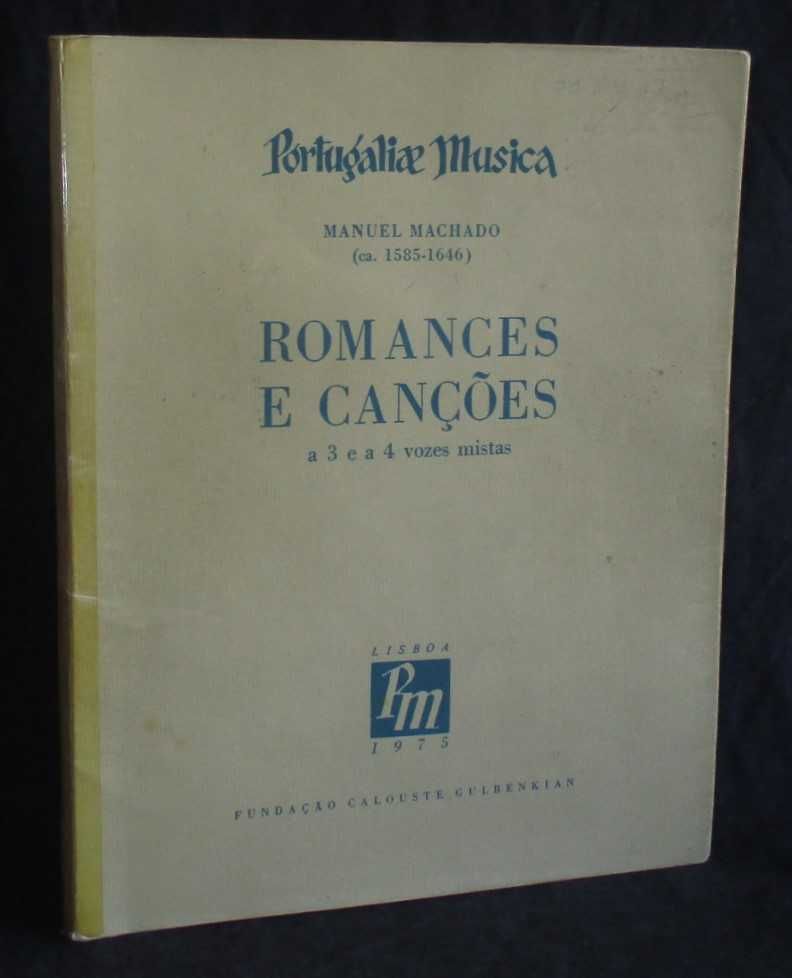 Livro Romances e Canções 3 e a 4 vozes mistas Manuel Machado 1975