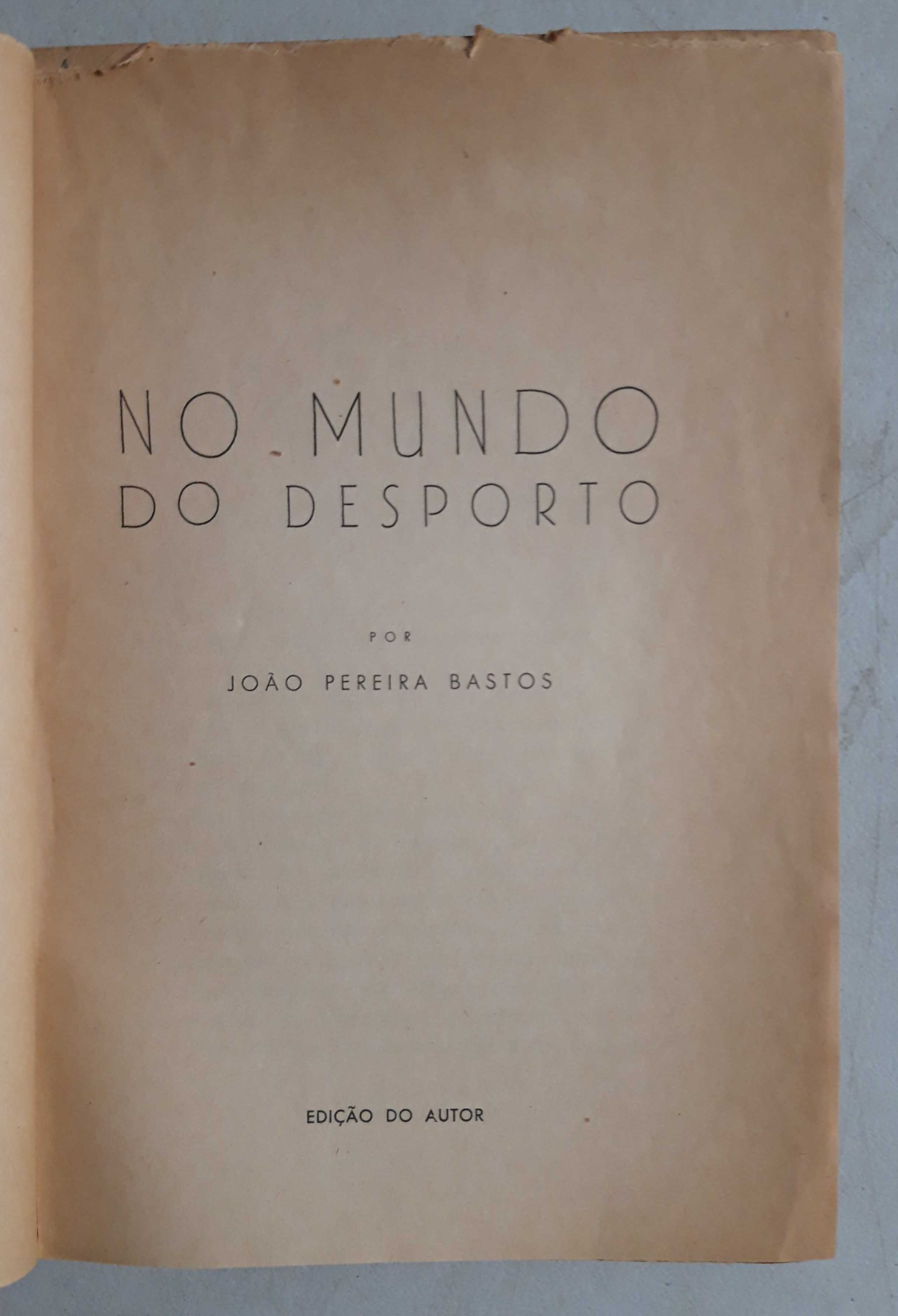 Livro PA-7 - João Pereira Bastos - No Mundo do Desporto