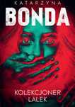 Kolekcjoner lalek - Katarzyna Bonda