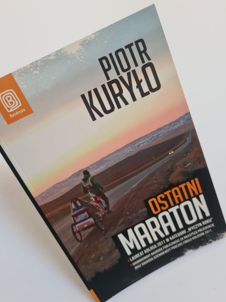 Ostatni maraton - Piotr Kuryło