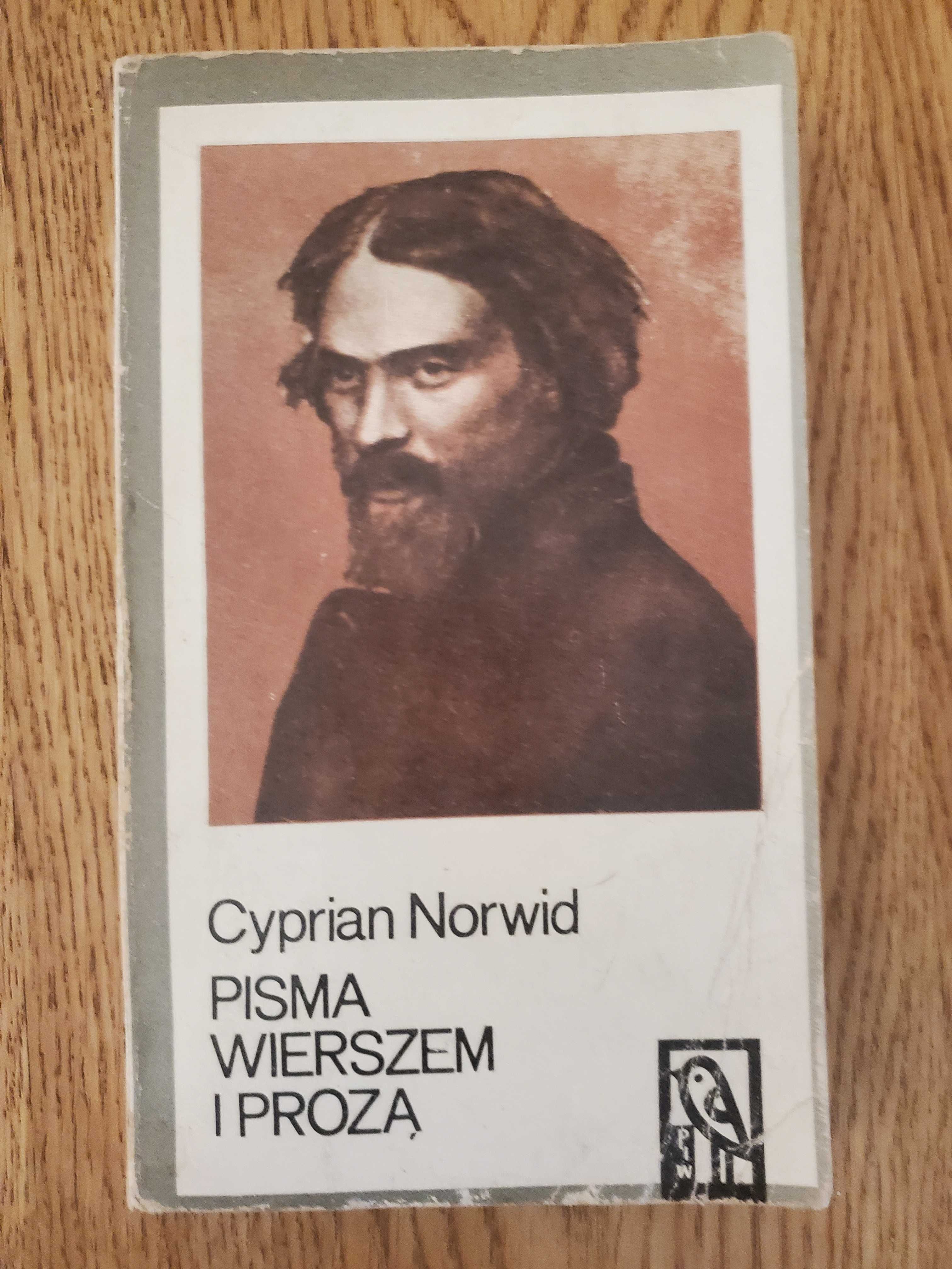 Cyprian Norwid - Pisma Wierszem i Prozą