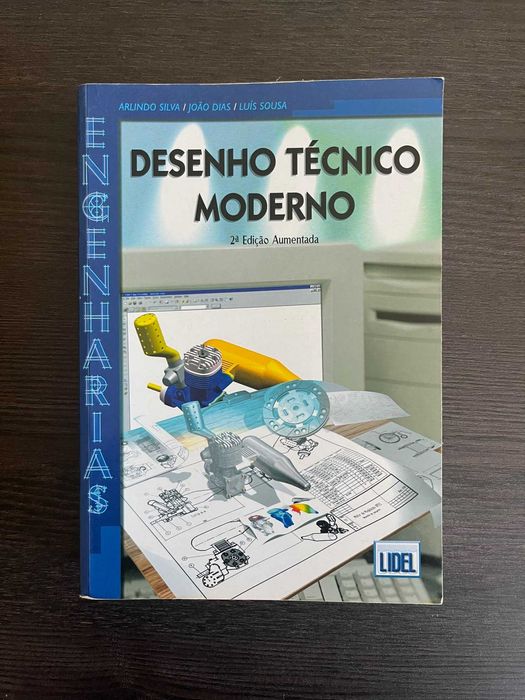 Desenho Técnico Moderno, A.Silva, J Dias, l Sousa