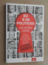 Eu e os Políticos de José António Saraiva