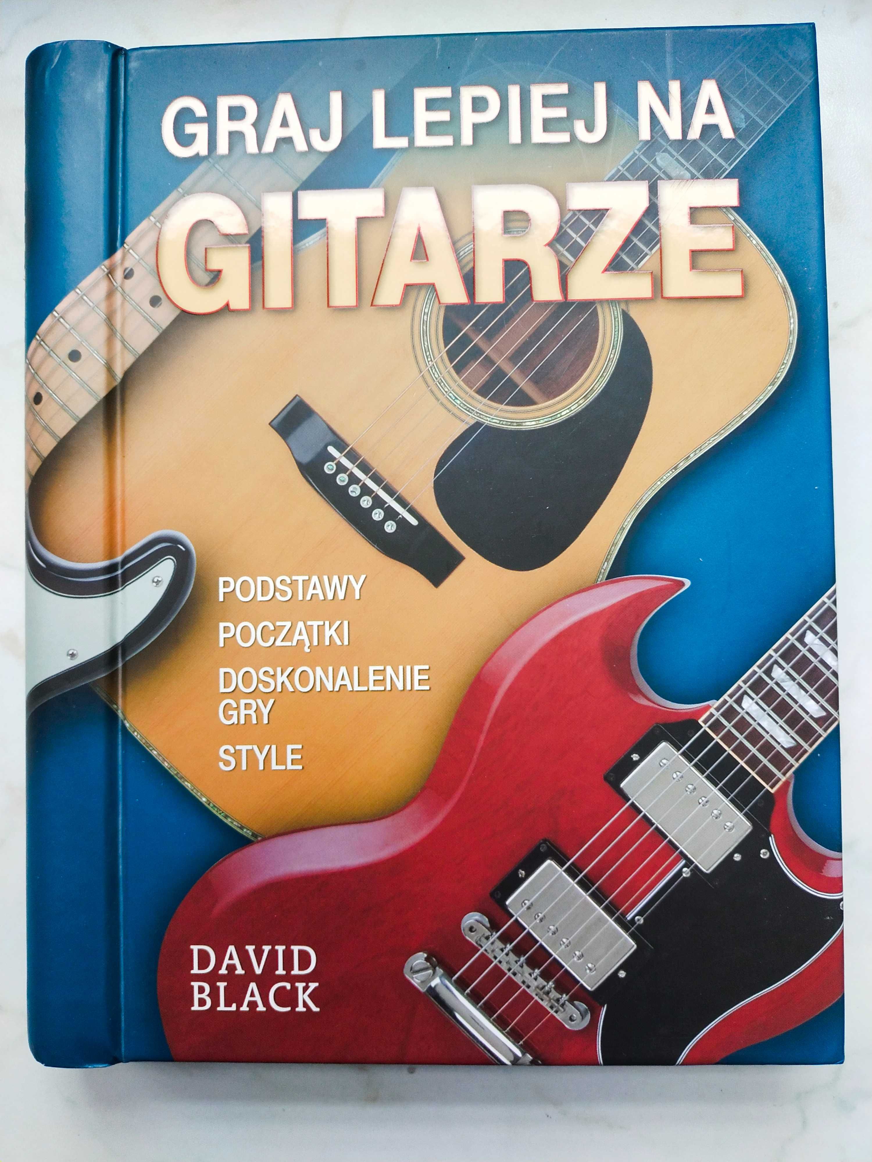 Graj lepiej na gitarze David Black