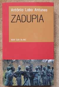 Zadupia. Antonio Lobo Antunes